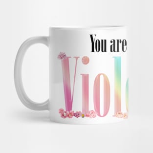 You're My Violeta Mug